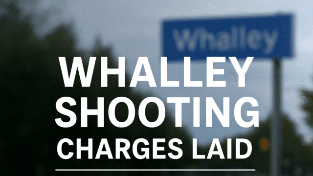 Charges Laid in Whalley Shooting