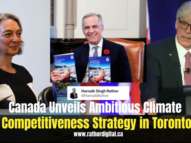 Canada Unveils Ambitious Climate Competitiveness Strategy in Toronto