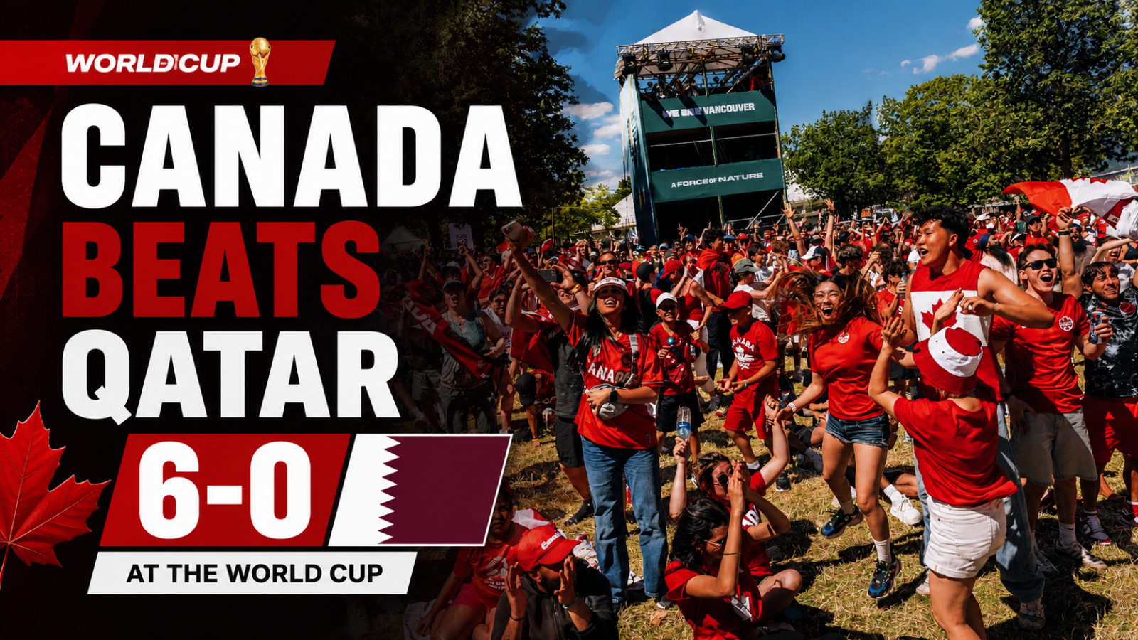 Canada fans celebrate after Canada's 6-0 victory over Qatar at the FIFA World Cup in Vancouver.
