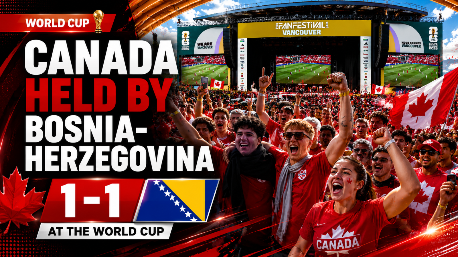 Canada fans celebrate and react during Canada's 1-1 draw with Bosnia and Herzegovina at the FIFA World Cup Fan Festival in Vancouver.