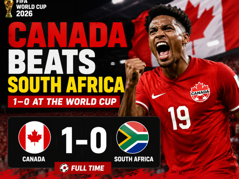 Canada Beats South Africa 1–0 at the World Cup