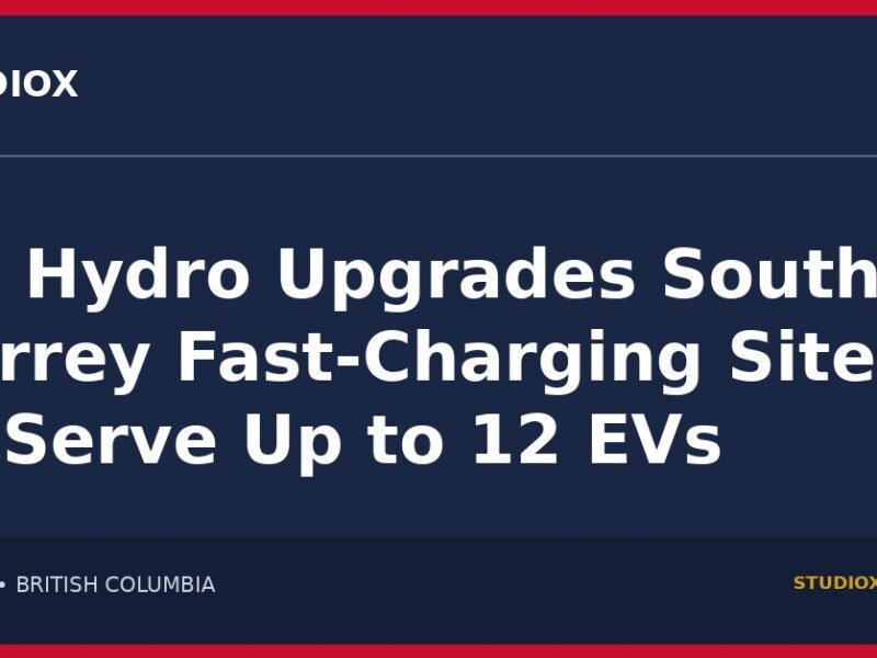 BC Hydro upgrades South Surrey fast-charging site to serve up to 12 EVs